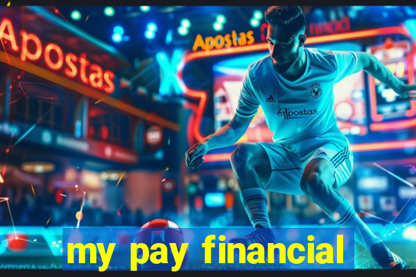my pay financial